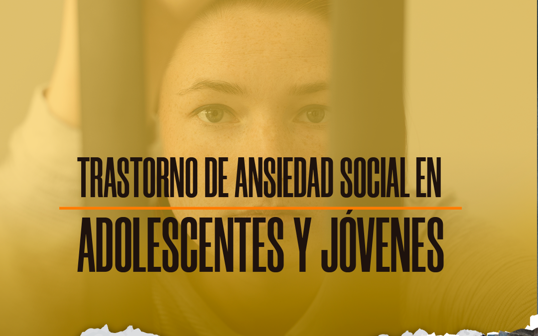 Ep.01, Regresa Miedo a Diario. Más sobre el Trastorno de Ansiedad Social en adolescentes